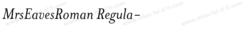 MrsEavesRoman Regula字体转换